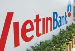 Vietinbank 6 tháng đầu năm: lợi nhuận giảm mạnh, nợ xấu tăng cao